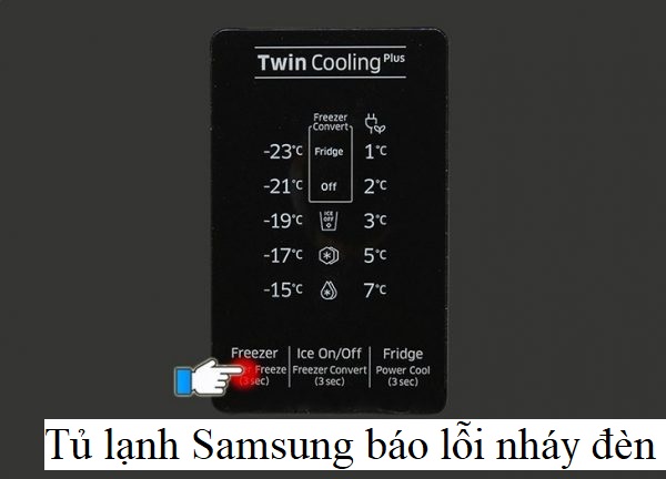 Mã lỗi tủ lạnh Samsung nháy đèn