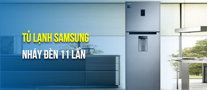 Tủ lạnh Samsung nháy đèn 11 lần