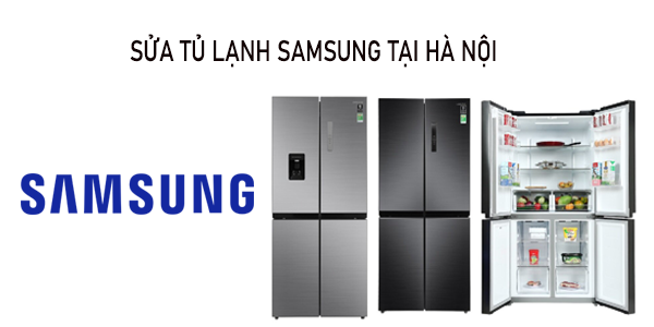 Sửa Tủ Lạnh Samsung Tại Nhà ✔ Không Lạnh, Ngăn Mát Không Lạnh ⭐ Bơm Nạp Gas Hà Nội