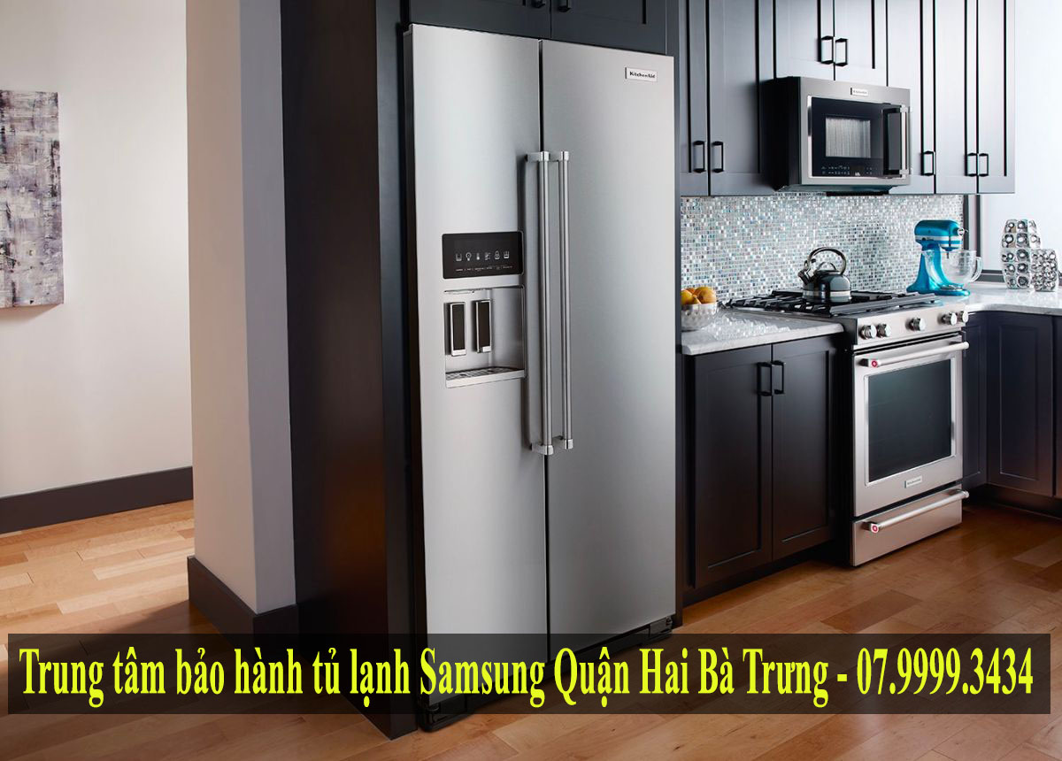 Trung tâm bảo hành tủ lạnh samsung quận hai bà trưng