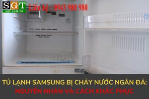 Tủ Lạnh Samsung Bị Chảy Nước